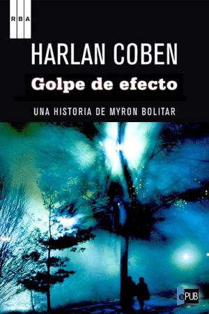 [Myron Bolitar 02] • Golpe de efecto